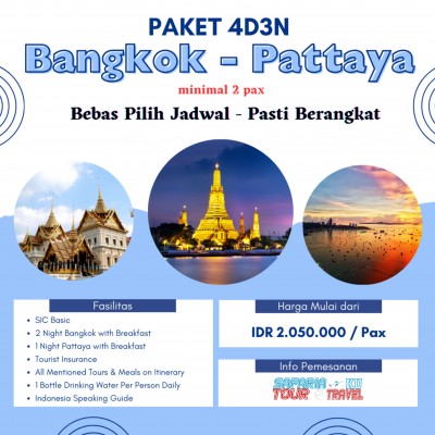 PAKET TOUR BANGKOK - PATTAYA 4D3N 